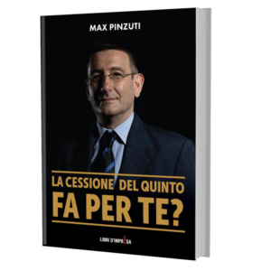 La cessione del quinto fa per te - libro di Max Pinzuti - Libri d'Impresa